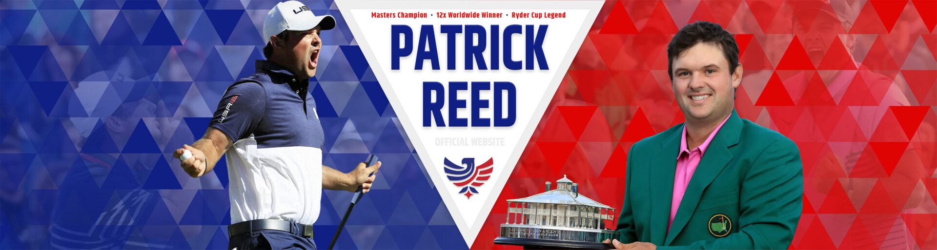 Patrick Reed Masters Champion. 12x Worldwide Winner. Ryder Cup Legend